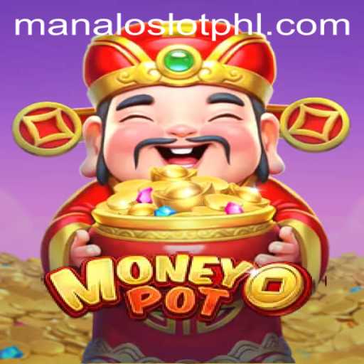 Discover the Exciting World of MoneyPot: Dive into ManaloSlot Gaming Experience