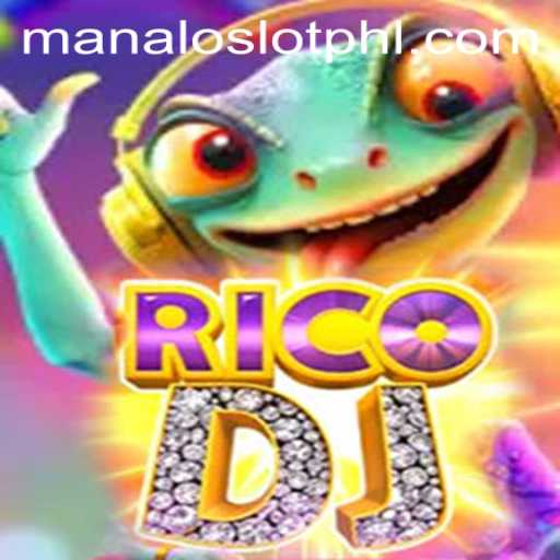 RicoDJ: A Thrilling Adventure in the World of ManaloSlot