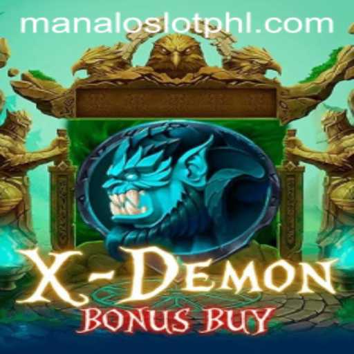 XDemonBonusBuy: An Exciting ManaloSlot Adventure